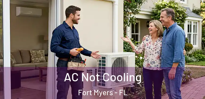AC Not Cooling Fort Myers - FL