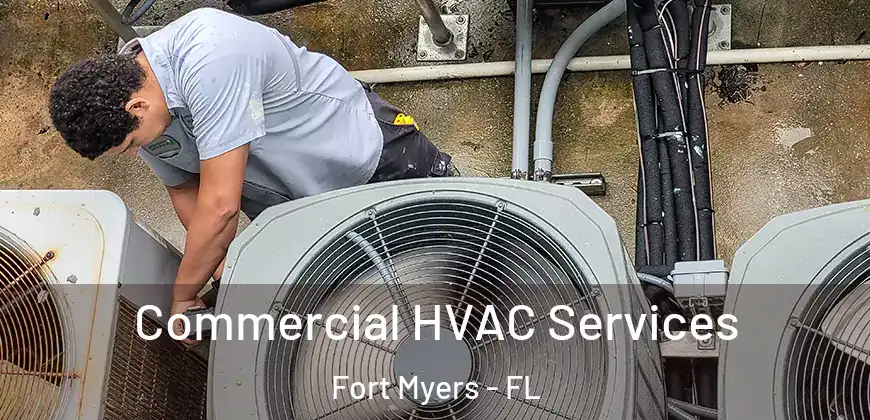 Commercial HVAC Services Fort Myers - FL