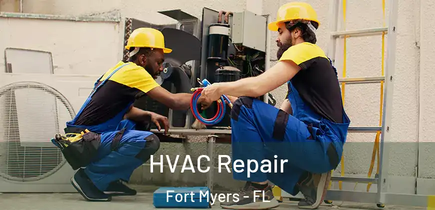  HVAC Repair Fort Myers - FL