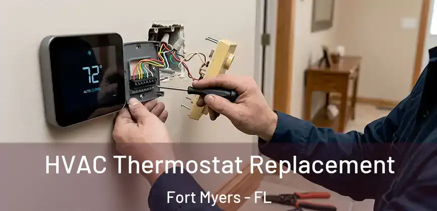 HVAC Thermostat Replacement Fort Myers - FL